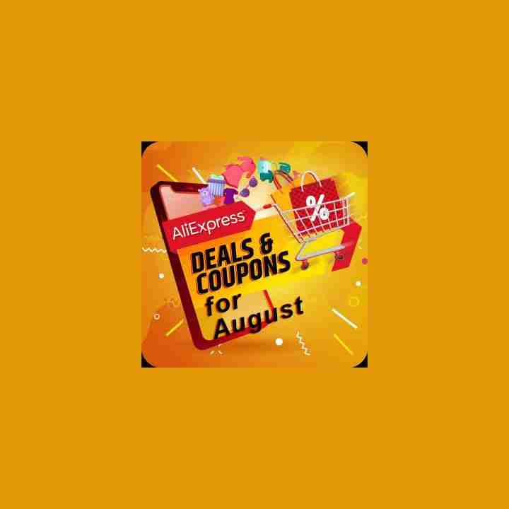 AliExpress August Coupons and Deals