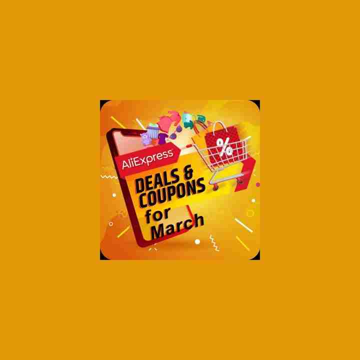 AliExpress March Coupons and Deals