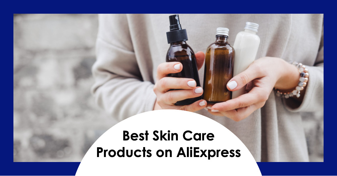 Melhores produtos para cuidados com a pele no AliExpress